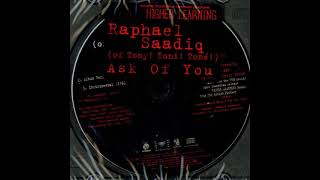 Raphael Saadiq Featuring Val Young ‎ Ask Of You Radio Edit [upl. by Norse]