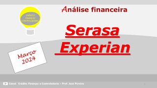 Empresas V023  SERASA  Saúde financeira [upl. by Brodench]