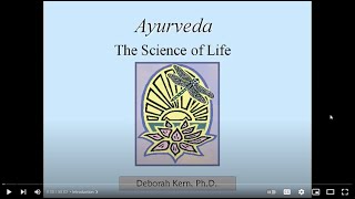 Introduction to Ayurveda by Dr Deb Kern [upl. by Anyt854]