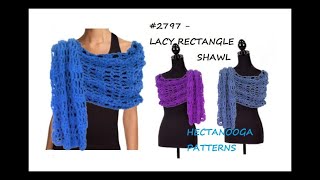 LACY SUMMER RECTANGLE SHAWL 2797 [upl. by Nnylirej402]