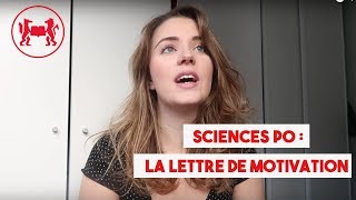 INTÉGRER SCIENCES PO PARIS  LA LETTRE DE MOTIVATION [upl. by Eitsud]