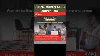 Adecco Walkin Drive for Freshers as HR Apprentices career job hr [upl. by Latoya89]