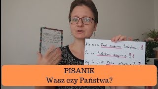 PISANIE Wasz czy Państwa [upl. by Asyla]