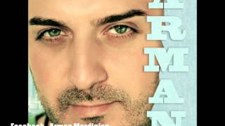 Arman  Kiss Kiss  Kiss Kiss Album 2012 [upl. by Tsepmet]