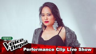 Tara Shreesh quotChanchale Raichha Timro Tyo Bani LIVE Show Performance  The Voice of Nepal S3 [upl. by Ariait]