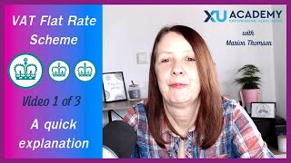 VAT Flat Rate Scheme  a quick explanation [upl. by Fulvia343]