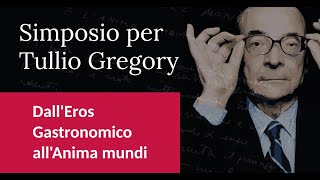 DallEros gastronomico allAnima mundi  Simposio per Tullio Gregory [upl. by Guinn646]