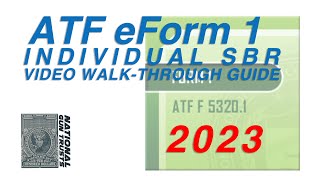 NEW UPDATED 2023  ATF eForm 1 Individual  SBR Video WalkThrough Guide  National Gun Trusts [upl. by Letch459]