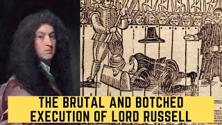 The BRUTAL And BOTCHED Execution Of Lord Russell [upl. by Reyna]