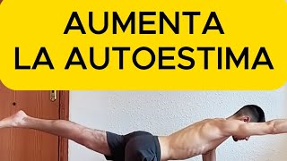 Yoga Para Aumentar La Autoestima [upl. by Rap212]