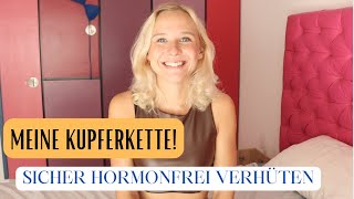 Meine Erfahrung mit der KUPFERKETTE Gynefix  HORMONFREI Verhüten verhütung pille endometriose [upl. by Eimmac]