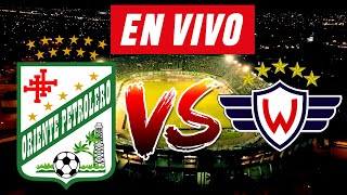 ORIENTE PETROLERO vs WILSTERMANN EN VIVO 🔴⚽  DIVISION PROFESIONAL [upl. by Nivej434]