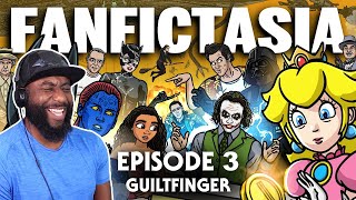 Fanfictasia Episode 3  Guiltfinger Reaction  Part 1  Toon Sandwich [upl. by Irra]