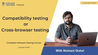 What is compatibility testing  compatibility testing in software testing crossbrowser testing [upl. by Nylsirhc]