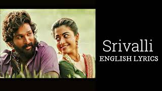 Srivalli Hindi Song With English Lyrics  Pushpa Movie [upl. by Uase111]