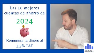 Las 10 mejores cuentas de ahorro y remuneradas de 2024 [upl. by Melliw]