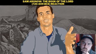 Sam Aronow The Book of the Lord 720609 BCE Reaction [upl. by Oam]