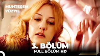 Muhteşem Yüzyıl 3 Bölüm HD [upl. by Porta]