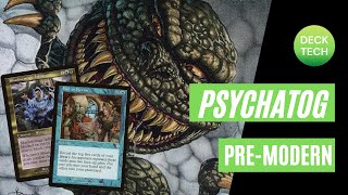 PREMODERN MTG PSYCHATOG Blue Black Control Deck Tech [upl. by Esyle750]