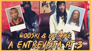 WOOSKI amp BIG MIKE PT3 LEGENDADO  A condenação dos membros de OBlock pela mort de FBG Duck e [upl. by Konyn129]