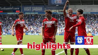 Match Highlights  Cardiff 0 Boro 2  Matchday 4 [upl. by Alegnat]