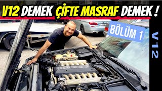 V12  BMW 750iL Ağır Bakımda  Olmuyor Olmuyor Olmuyor Sorunlar Bitmek Bilmiyor  1Bölüm [upl. by Anitsyrhc456]