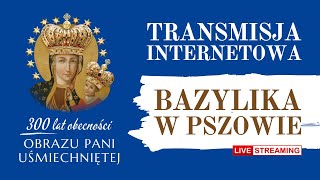 Bazylika Pszów Parafia NNMP w Pszowie – transmisja na żywo [upl. by Montagna]