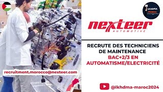 NEXTEER Recrute des Techniciens de Maintenance Bac23 en AutomatismeElectricité ofppt [upl. by Akinas]