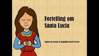 Fortelling om Santa Lucia [upl. by Fleta696]