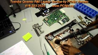 Toshiba Qosmio F60 Repair by PCNix Toronto 4162232525 [upl. by Inig]