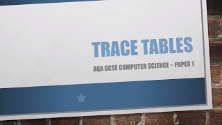 TRACE TABLES  AQA GCSE Computer Science  Paper 1  Revision  WHAT IS A TRACE TABLE [upl. by Augustin]