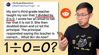 1 divided by 0 a 3rd grade teacher amp principal both got it wrong Reddit rNoStupidQuestions [upl. by Llemej]