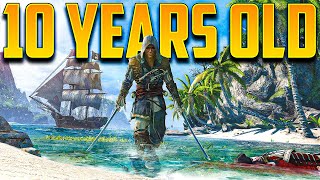 Assassins Creed Black Flag is 10 YEARS OLD [upl. by Niaz812]