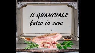 IL GUANCIALE FATTO IN CASA ricetta semplice e veloce [upl. by Eignav344]