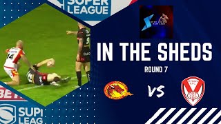 In the Sheds  Catalan Dragons vs St Helens  Super League Round 7  Rugby League [upl. by Enialb553]