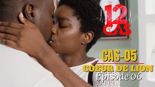 12 CAS  CAS 05  COEUR DE LION  Episode 06  Série Africaine [upl. by Rhpotsirhc]