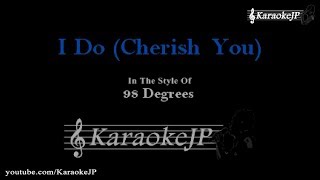 I Do Cherish You Karaoke  98 Degrees [upl. by Adrian868]