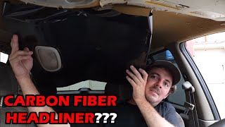 Attempting To Cover A Headliner In Real And Fake Carbon Fiber  Did I Succeed [upl. by Enialahs]