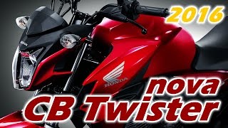 Nova Honda CB Twister 250 2016 vídeo oficial  Motorede [upl. by Torrey304]