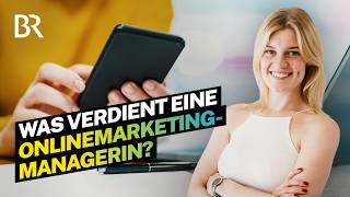 Gehalt OHNE Ausbildung Das verdient eine OnlinemarketingManagerin I Lohnt sich das I BR [upl. by Canada]