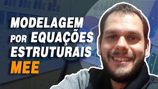 Introdução à Modelagem por Equações Estruturais [upl. by Lenny]