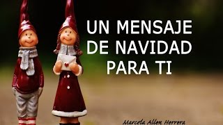 Mensaje de Navidad  Un Regalo Especial para Ti [upl. by Ailisec]