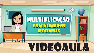 Multiplicação com Números Decimais [upl. by Inek]