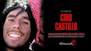 El caso de Ciro Castillo  Criminalista Nocturno [upl. by Agnes]