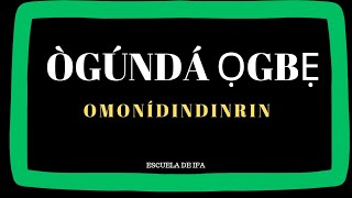 OGUNDA OGBE OMONÍDINDINRIN [upl. by Attiuqihc595]