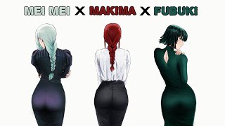 Mei Mei x Makima x Fubuki Edit 4K HD [upl. by Cacka]