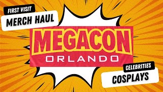 First Visit to Megacon Orlando Merch Haul Cosplays Celebrities [upl. by Hound416]