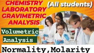 CHEMISTRY LABORATORY QUANTITATIVE VOLUMETRIC ANALYSIS NORMALITY MOLARITY MOLALITY TITRATION [upl. by Ong]