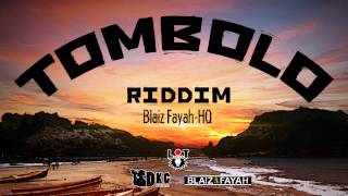 Blaiz Fayah  HQTombolo Riddim DKC amp LT Records [upl. by Suilienroc]