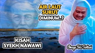 Abuya Uci Turtusi  Inilah Kisah Syekh Nawawi AlBantani Sewaktu Kecil Sampai Dewasa [upl. by Erdried]